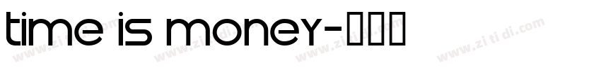 time is money字体转换